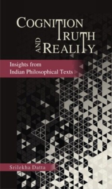 Cognition Truth and Reality