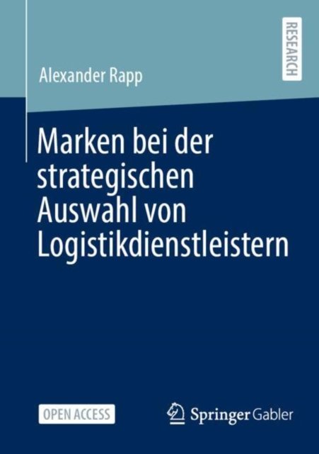 Marken Bei Der Strategischen Auswahl Von Logistikdienstleistern