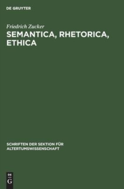 Semantica, Rhetorica, Ethica