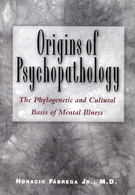 Origins of Psychopathology