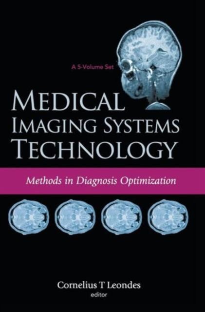 MEDICAL IMAGING SYSTEMS TECHNOLOGY - VOLUME 4
