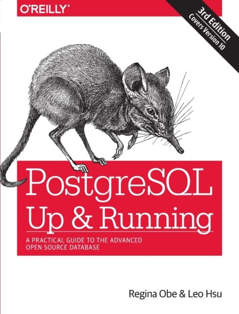 PostgreSQL – Up and Running 3e