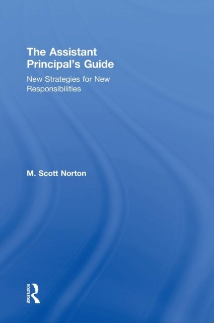 The Assistant Principal''s Guide