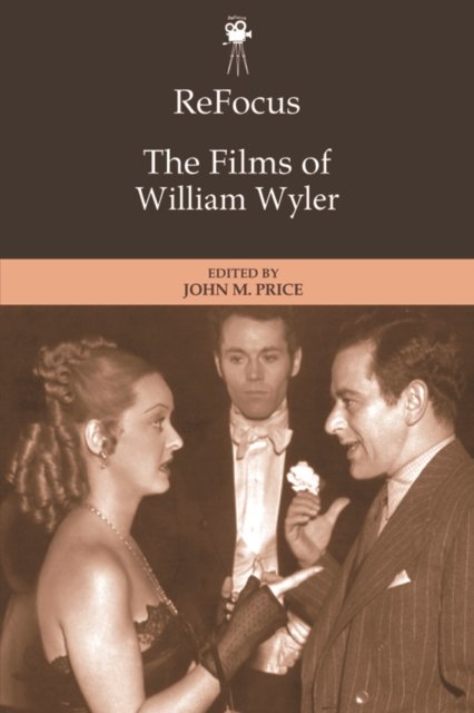 The Films of William Wyler