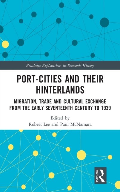 Port-Cities and their Hinterlands