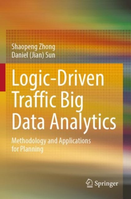 Logic-Driven Traffic Big Data Analytics