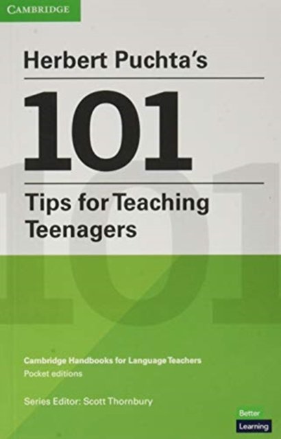 Herbert Puchta''s 101 Tips for Teaching Teenagers