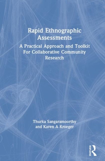 Rapid Ethnographic Assessments