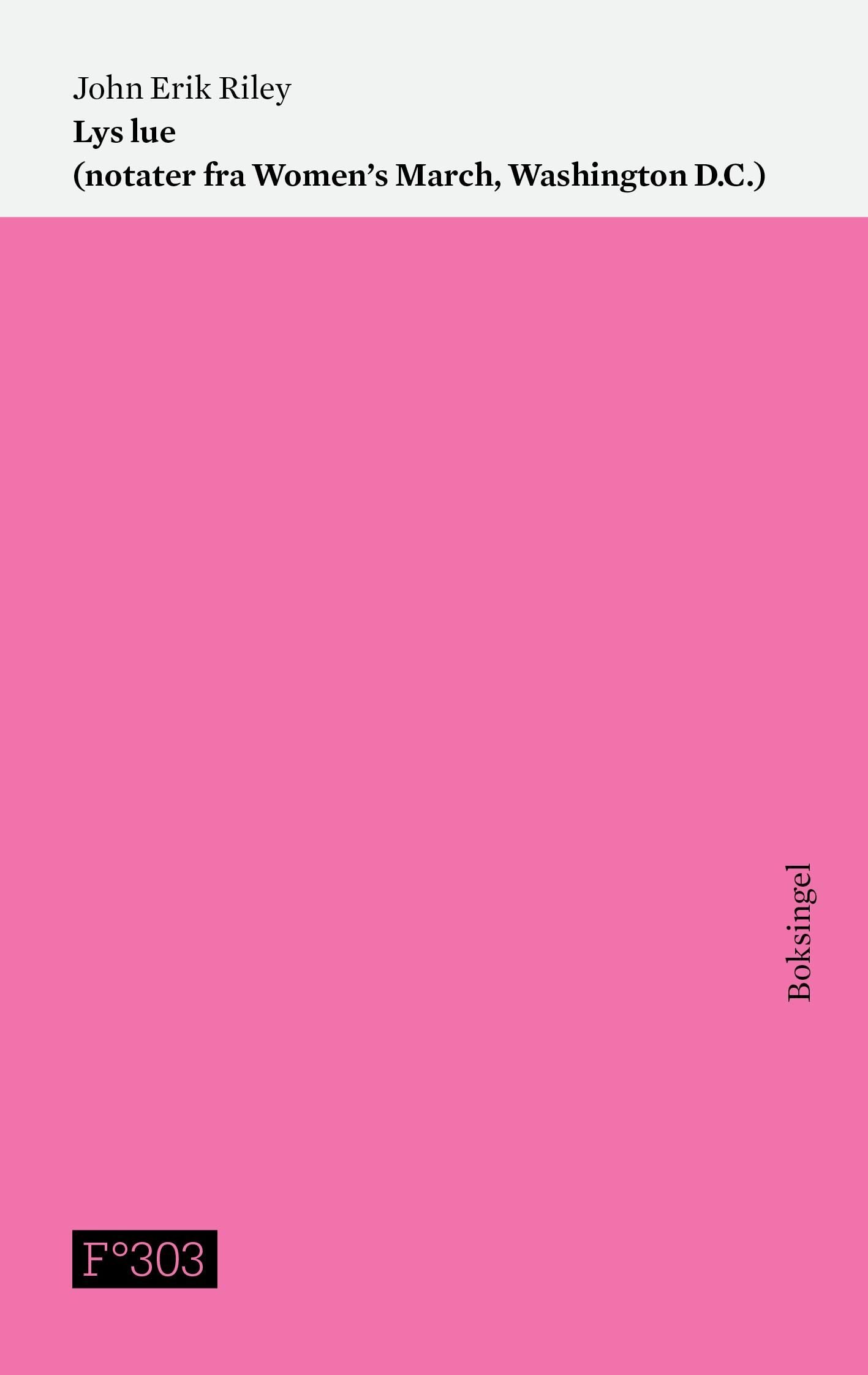 Lys lue - (notater fra women's march, Washington D.C.)