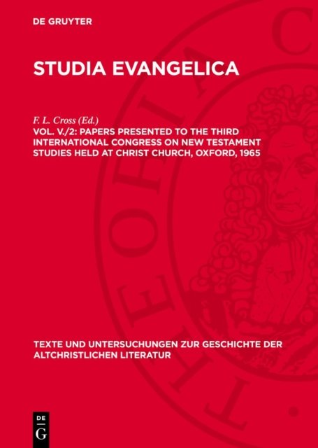 Papers presented to the Third International Congress on New Testament Studies held at Christ Church, Oxford, 1965
