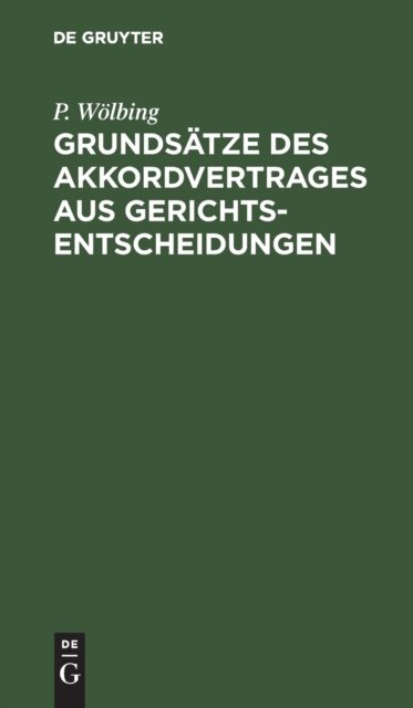 Grundsatze Des Akkordvertrages Aus Gerichtsentscheidungen