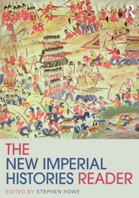 The New Imperial Histories Reader