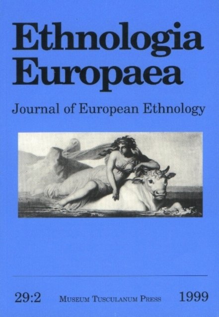 Ethnologia Europaea, Volume 29/2