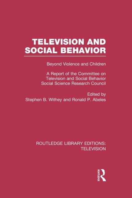 Television and Social Behavior