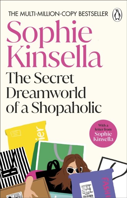 The Secret Dreamworld Of A Shopaholic