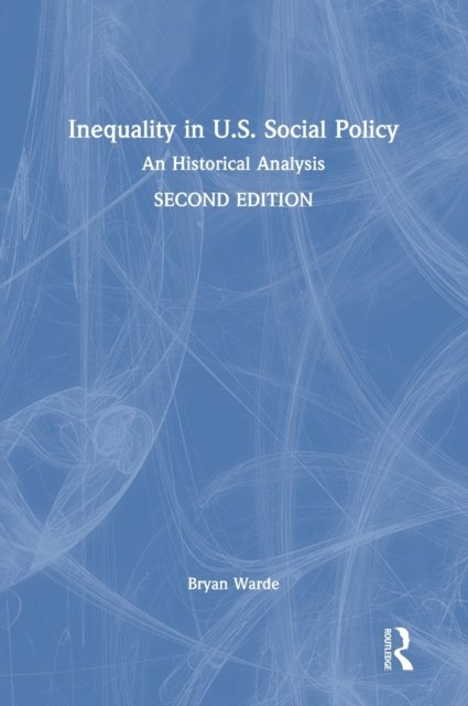 Inequality in U.S. Social Policy
