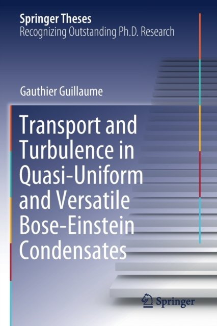 Transport and Turbulence in Quasi-Uniform and Versatile Bose-Einstein Condensates