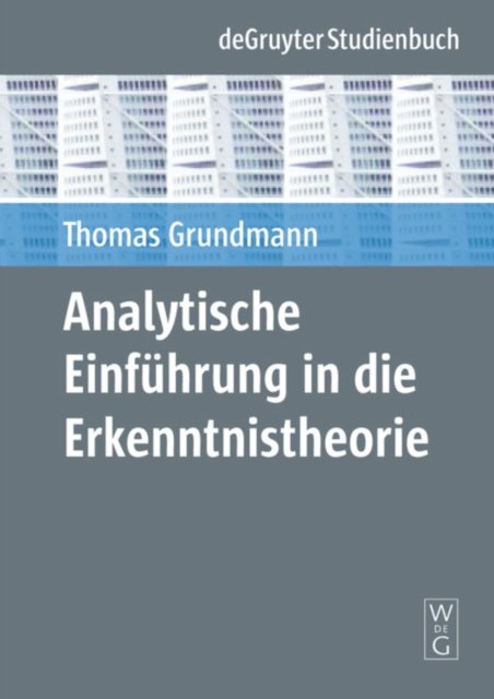 Analytische Einfuhrung in die Erkenntnistheorie