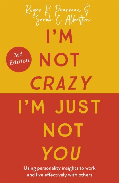 I''m Not Crazy, I''m Just Not You, 3rd Edition