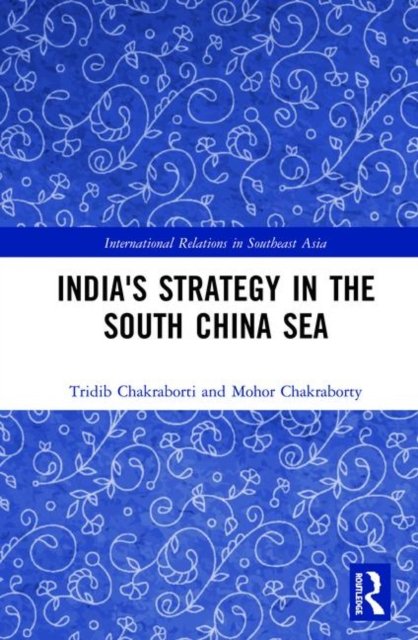 India''s Strategy in the South China Sea