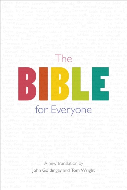 The Bible for Everyone – A New Translation