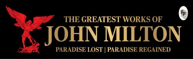 Best of John Milton (Paradise Lost and Paradise Regained)