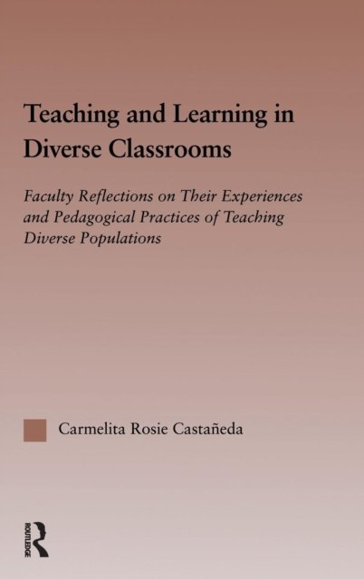 Teaching and Learning in Diverse Classrooms