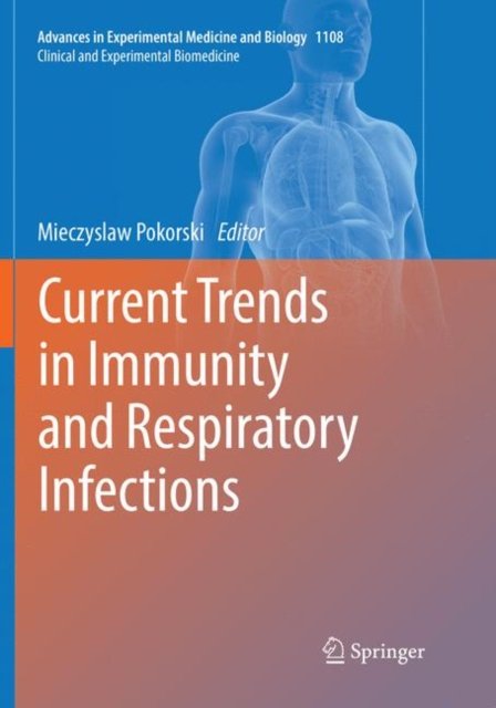 Current Trends in Immunity and Respiratory Infections