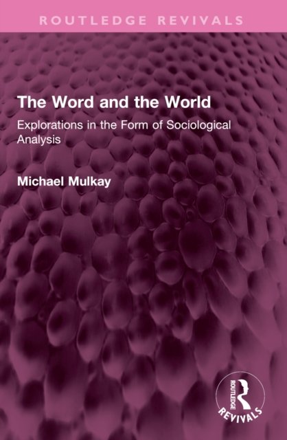 The Word and the World