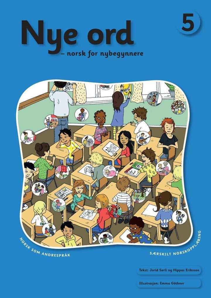 Nye ord 5 - norsk for nybegynnere : norsk som andrespråk : særskilt norskopplæring