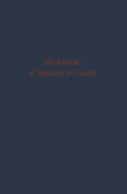 Mechanisms of Invasion in Cancer