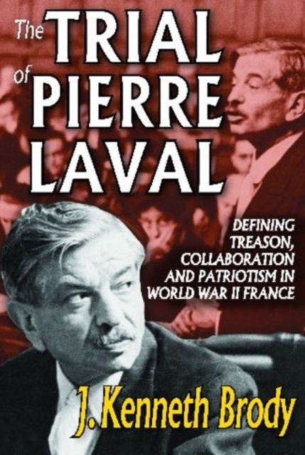 The Trial of Pierre Laval