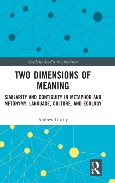 Two Dimensions of Meaning