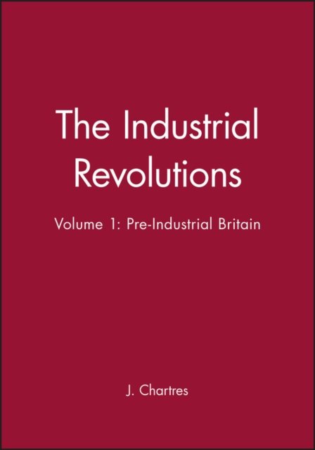 The Industrial Revolutions, Volume 1
