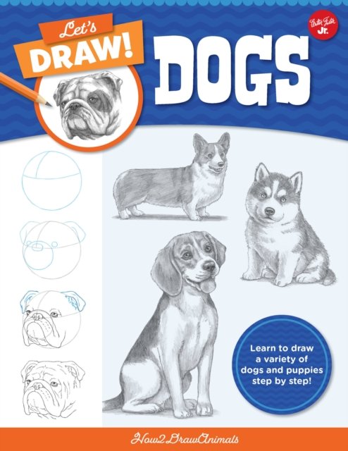 Let''s Draw Dogs