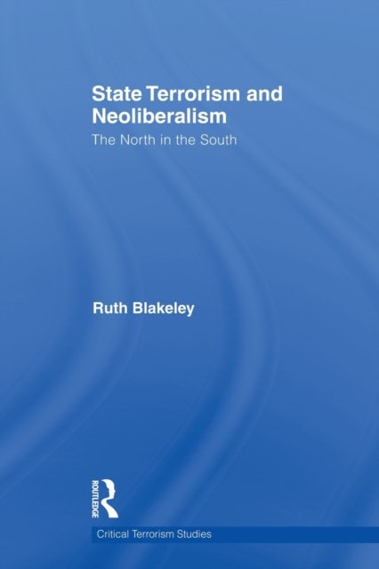 State Terrorism and Neoliberalism
