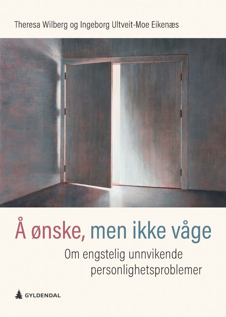 Å ønske, men ikke våge - om engstelig unnvikende personlighetsproblemer