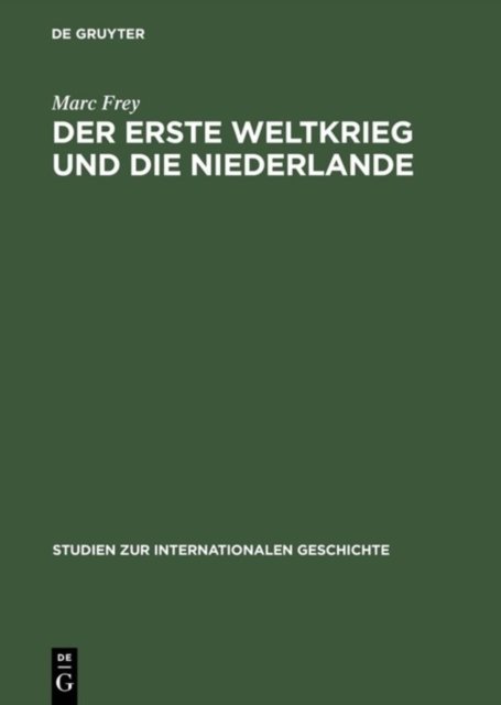 Erste Weltkrieg und die Niederlande