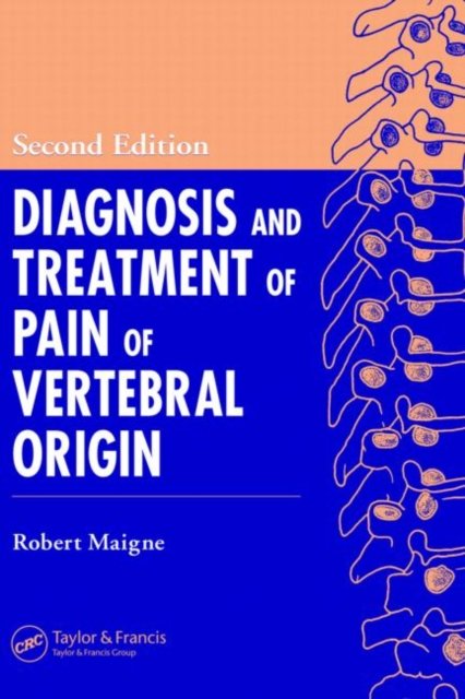 Diagnosis and Treatment of Pain of Vertebral Origin