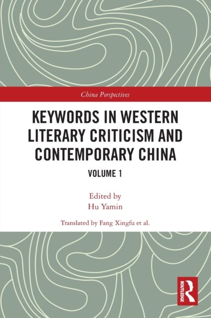 Keywords in Western Literary Criticism and Contemporary China