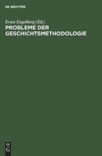 Probleme Der Geschichtsmethodologie
