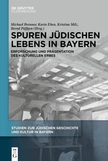 Spuren Judischen Lebens in Bayern