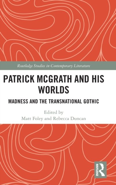 Patrick McGrath and his Worlds