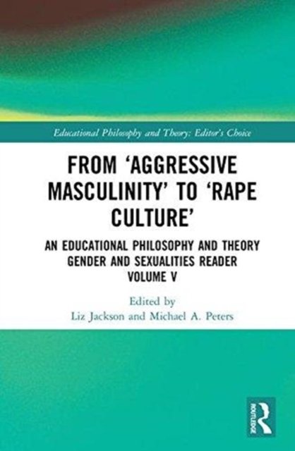 From ‘Aggressive Masculinity’ to ‘Rape Culture’