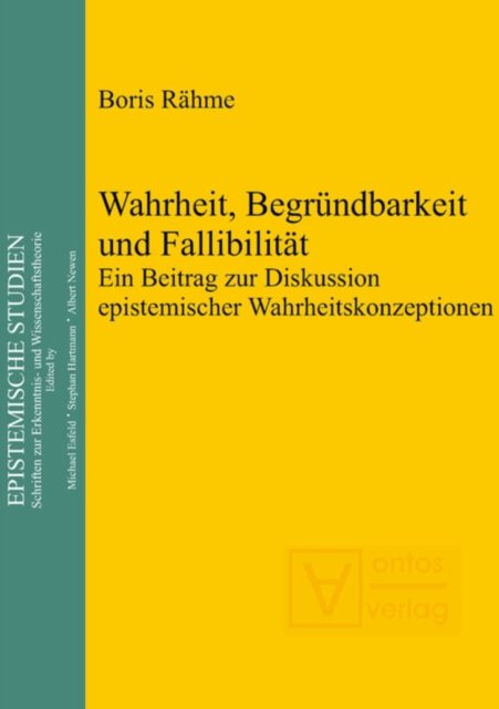 Wahrheit, Begrundbarkeit und Fallibilitat