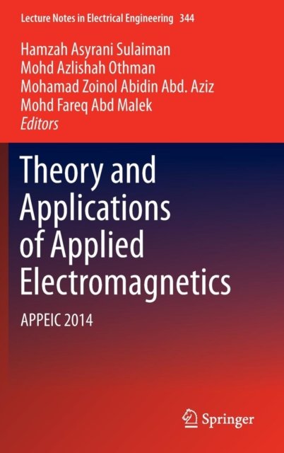 Theory and Applications of Applied Electromagnetics