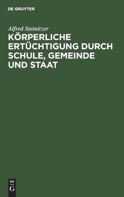 Korperliche Ertuchtigung Durch Schule, Gemeinde Und Staat