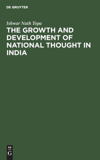 Growth and Development of National Thought in India