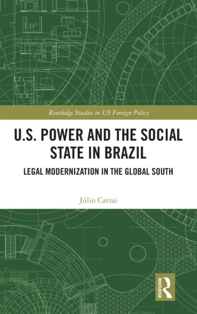 U.S. Power and the Social State in Brazil
