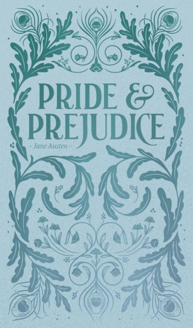 Pride and Prejudice (Luxe Edition)